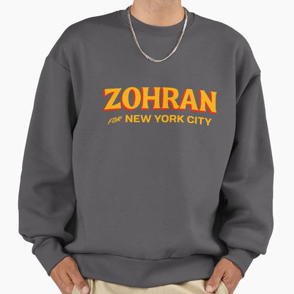 Zohran New York City Sweatshirt - Aesthetic Graphic Men Women - T-Shirt, Sweatshirt, Hoodie