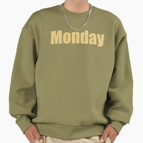 Monday Sweatshirt - Trendy Graphic Men Women - T-Shirt, Sweatshirt, Hoodie