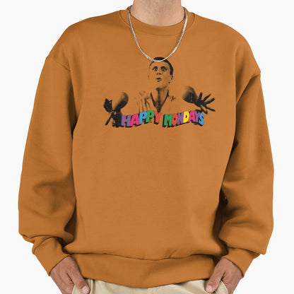 Happy Mondays Sweatshirt - Trendy Graphic Men Women - T-Shirt, Sweatshirt, Hoodie