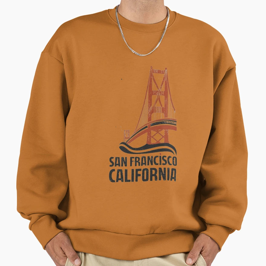 San Francisco California Sweatshirt - Streetwear Style Unisex - T-Shirt, Sweatshirt, Hoodie