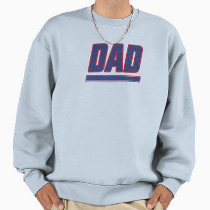 New York Dad Sweatshirt - Novelty Apparel Unisex - T-Shirt, Sweatshirt, Hoodie