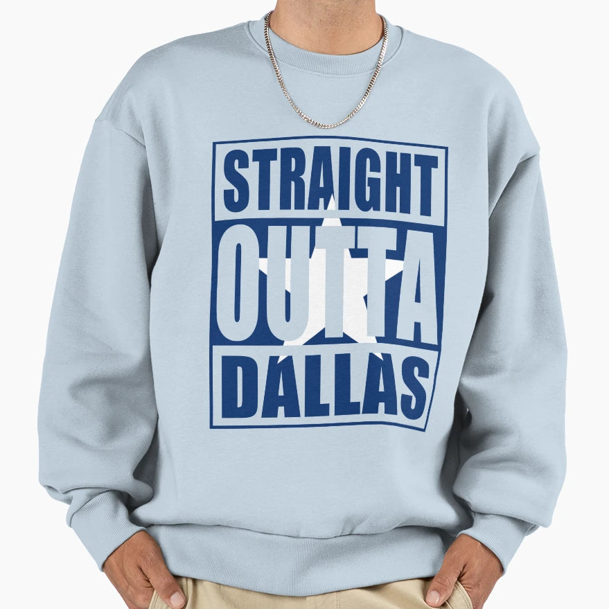 Straight Outta Dallas Flag Sweatshirt - Unique Graphic Unisex - T-Shirt, Sweatshirt, Hoodie