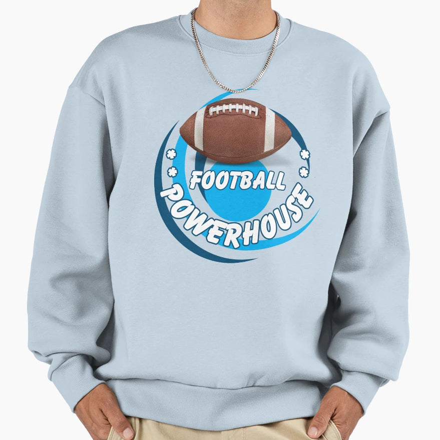 Football Powerhouse School Sports Sweatshirt - Aesthetic Graphic Unisex - T-Shirt, Sweatshirt, Hoodie
