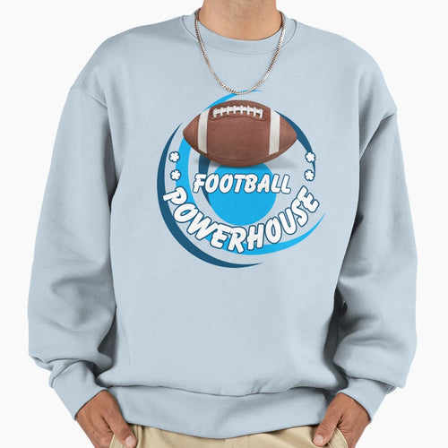 Football Powerhouse School Sports Sweatshirt - Aesthetic Graphic Unisex - T-Shirt, Sweatshirt, Hoodie