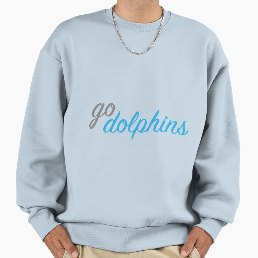 Go Csi Dolphins Sweatshirt - Streetwear Style for Adults - T-Shirt, Sweatshirt, Hoodie
