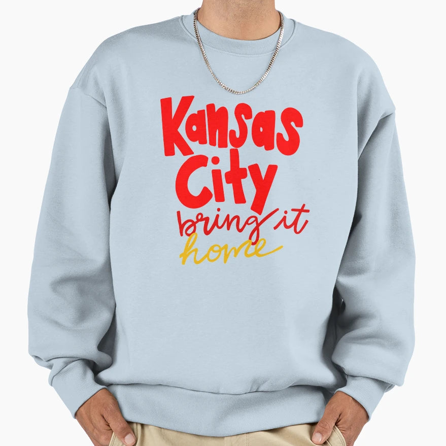 Kansas City Bring It Home Sweatshirt - Trendy Graphic Unisex - T-Shirt, Sweatshirt, Hoodie