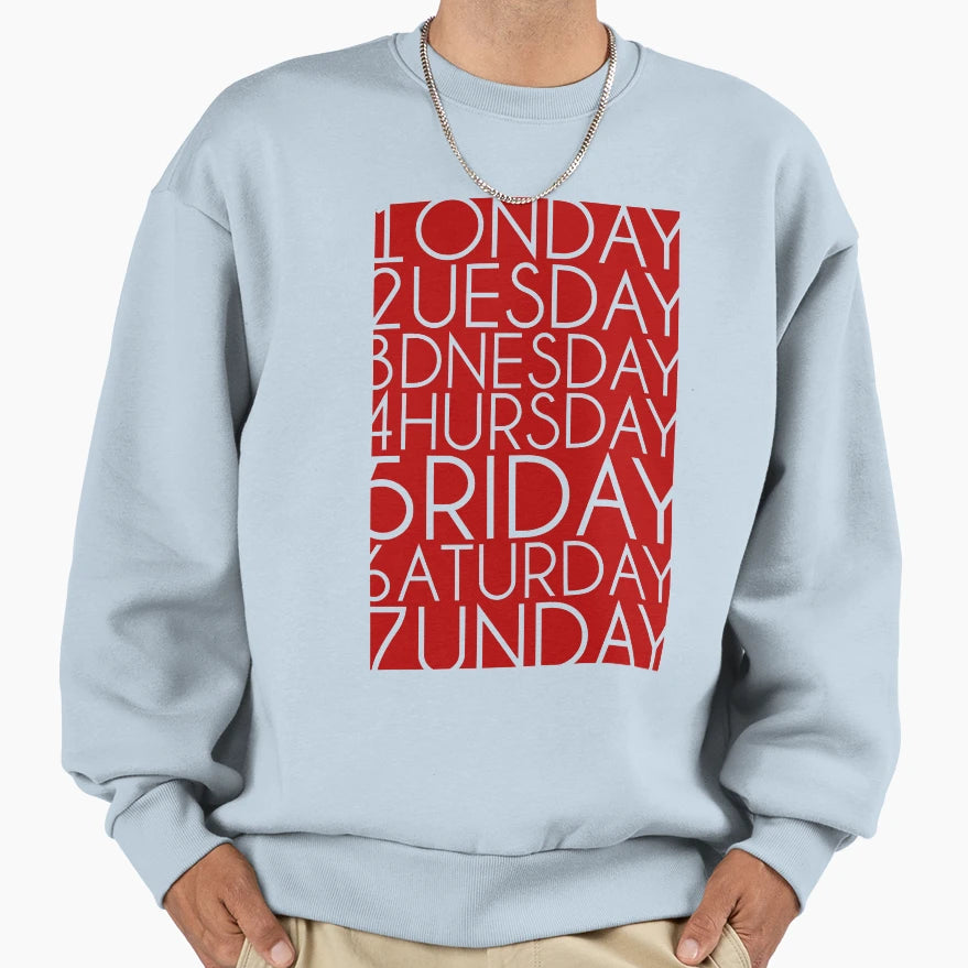 My Days Are Numbered Sweatshirt - Casual Everyday Wear Men Women - T-Shirt, Sweatshirt, Hoodie