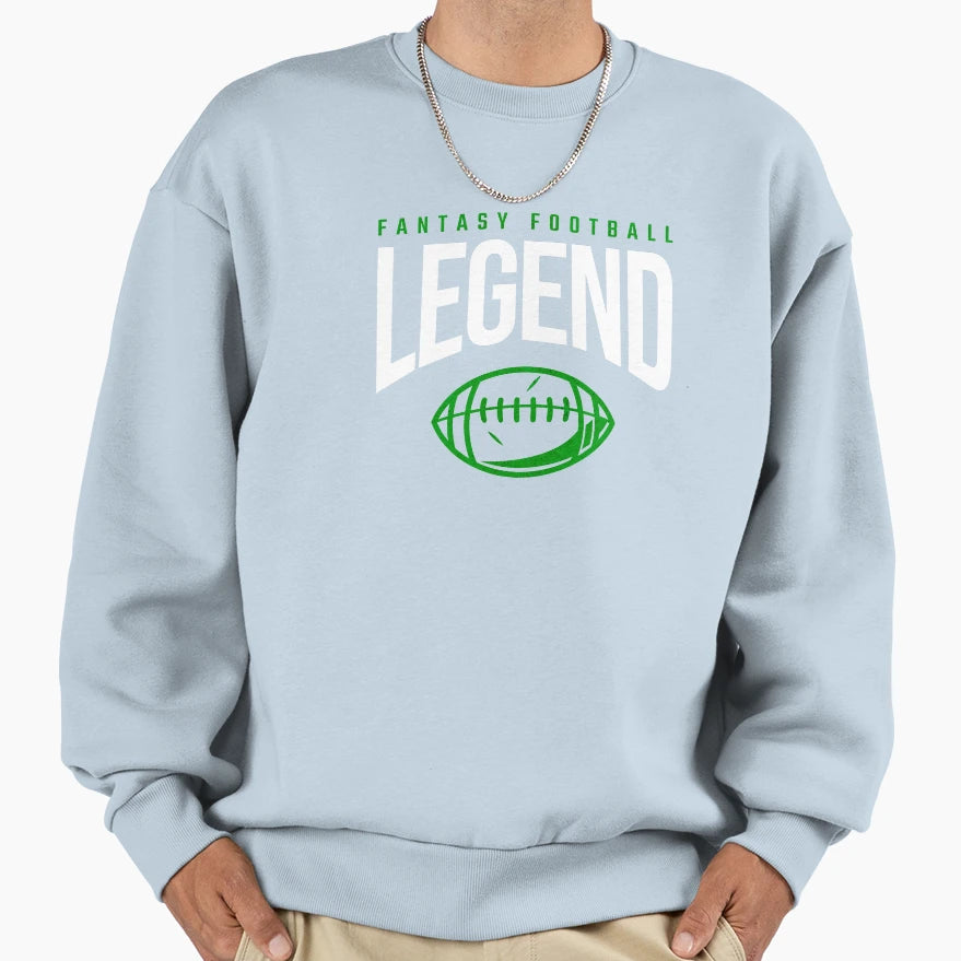 Fantasy Football Legend Sweatshirt - Streetwear Style for Adults - T-Shirt, Sweatshirt, Hoodie