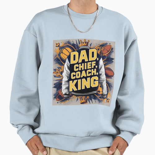 Dad Chief Coach King Collegiate Sweatshirt - Graphic Print for Adults - T-Shirt, Sweatshirt, Hoodie