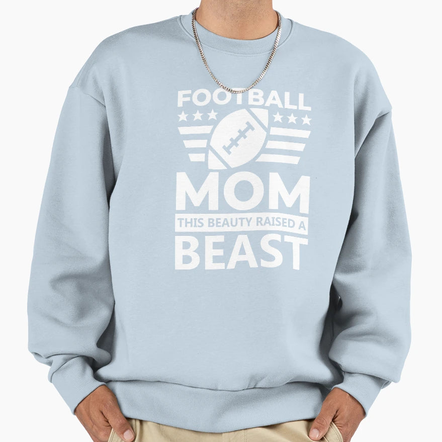 Football Mom This Beauty Raised Sweatshirt - Trendy Graphic for Adults - T-Shirt, Sweatshirt, Hoodie