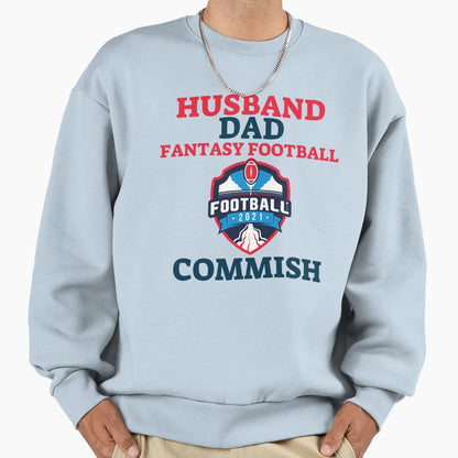 Husband Dad Fantasy Football Sweatshirt - Custom Art Print Men Women - T-Shirt, Sweatshirt, Hoodie