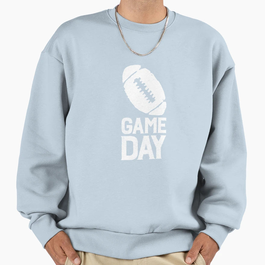 Game Day Sweatshirt - Streetwear Style Unisex - T-Shirt, Sweatshirt, Hoodie