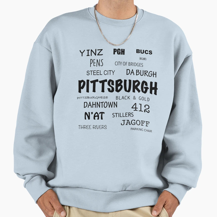 All Things Pittsburgh Black White Sweatshirt - Novelty Apparel Men Women - T-Shirt, Sweatshirt, Hoodie