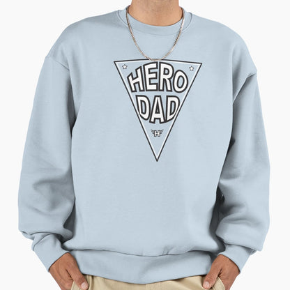 Hero Dad Sweatshirt - Trendy Graphic for Adults - T-Shirt, Sweatshirt, Hoodie