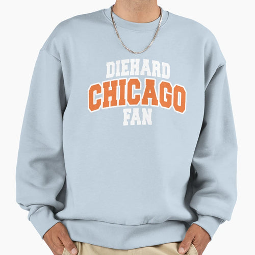 Die Hard Chicago Fan Sports Gift Sweatshirt - Minimalist Print Unisex - T-Shirt, Sweatshirt, Hoodie