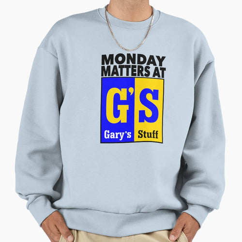 Monday Matters Collection Sweatshirt - Custom Art Print Men Women - T-Shirt, Sweatshirt, Hoodie