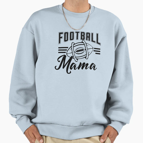 Football Mama Black Sweatshirt - Novelty Apparel Men Women - T-Shirt, Sweatshirt, Hoodie