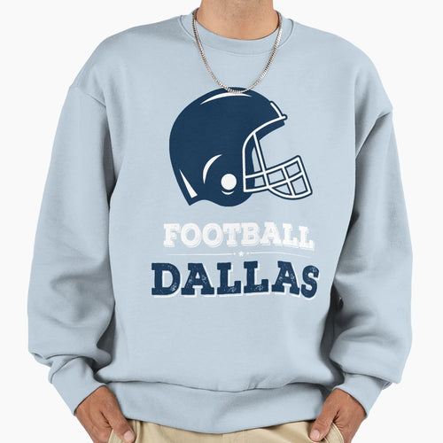 Dallas Football Sweatshirt - Fun Novelty Design Unisex - T-Shirt, Sweatshirt, Hoodie