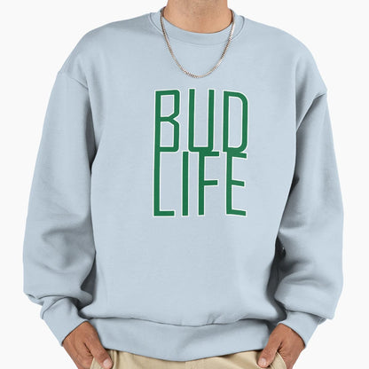 Bud Lifev7 Sweatshirt - Unique Graphic Unisex - T-Shirt, Sweatshirt, Hoodie