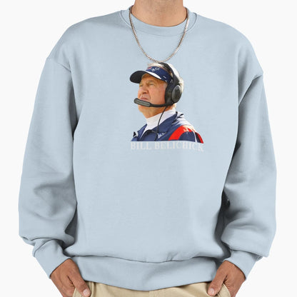 Bill Belichick Bill Belichick Bill Sweatshirt - Novelty Apparel for Adults - T-Shirt, Sweatshirt, Hoodie