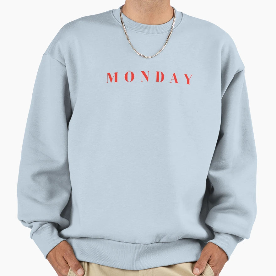 Week Monday T-Shirt - Graphic Print Unisex - T-Shirt, Sweatshirt, Hoodie