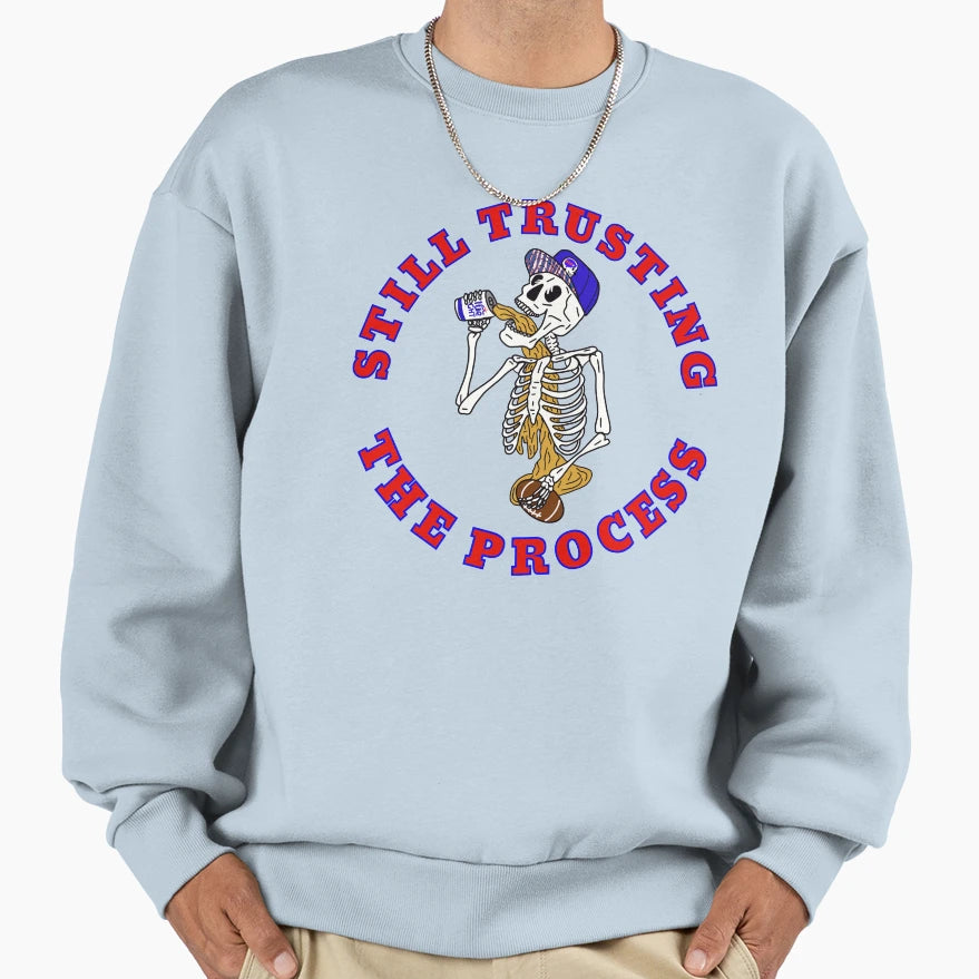 Still Trusting Process Sweatshirt - Aesthetic Graphic Men Women - T-Shirt, Sweatshirt, Hoodie