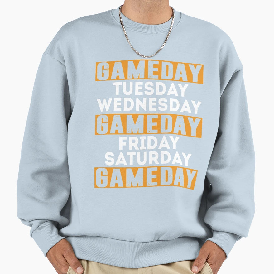 Gameday Sweatshirt - Streetwear Style Men Women - T-Shirt, Sweatshirt, Hoodie