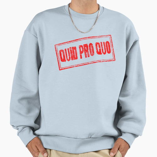 Quid Pro Quo Stamp Sweatshirt - Trendy Graphic for Adults - T-Shirt, Sweatshirt, Hoodie