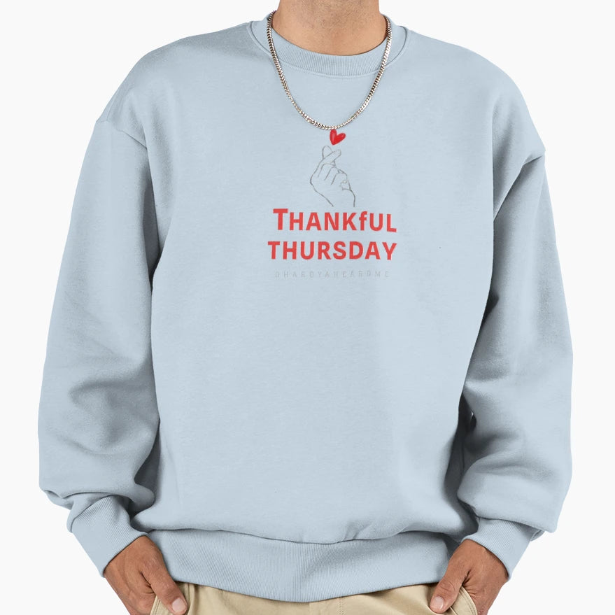 Thankful Thursday Sweatshirt - Unique Graphic for Adults - T-Shirt, Sweatshirt, Hoodie