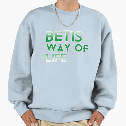 Betis Way Life Big Sweatshirt - Minimalist Print Men Women - T-Shirt, Sweatshirt, Hoodie