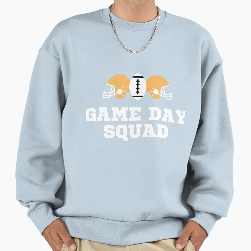 Game Day Squad Sweatshirt - Fun Novelty Design Unisex - T-Shirt, Sweatshirt, Hoodie