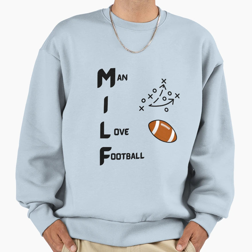I Love Football Sweatshirt - Graphic Print Unisex - T-Shirt, Sweatshirt, Hoodie