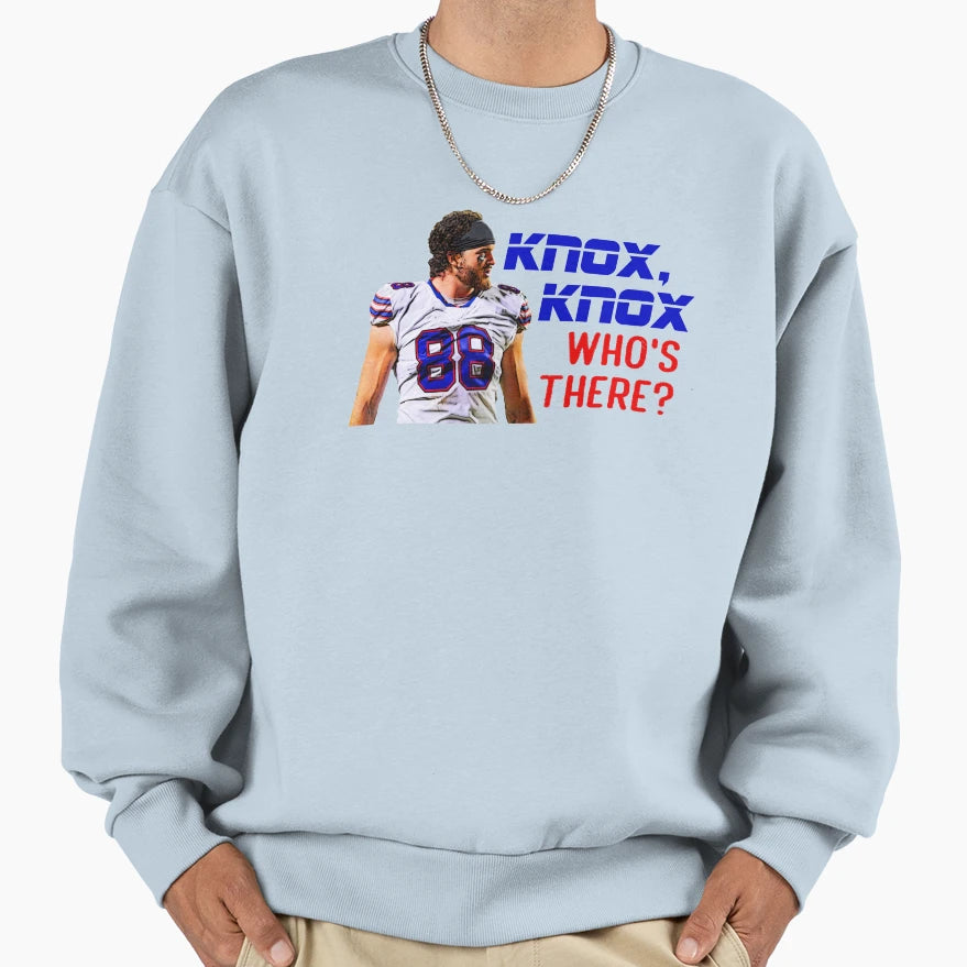 Knox Knox Whos There Sweatshirt - Graphic Print for Adults - T-Shirt, Sweatshirt, Hoodie