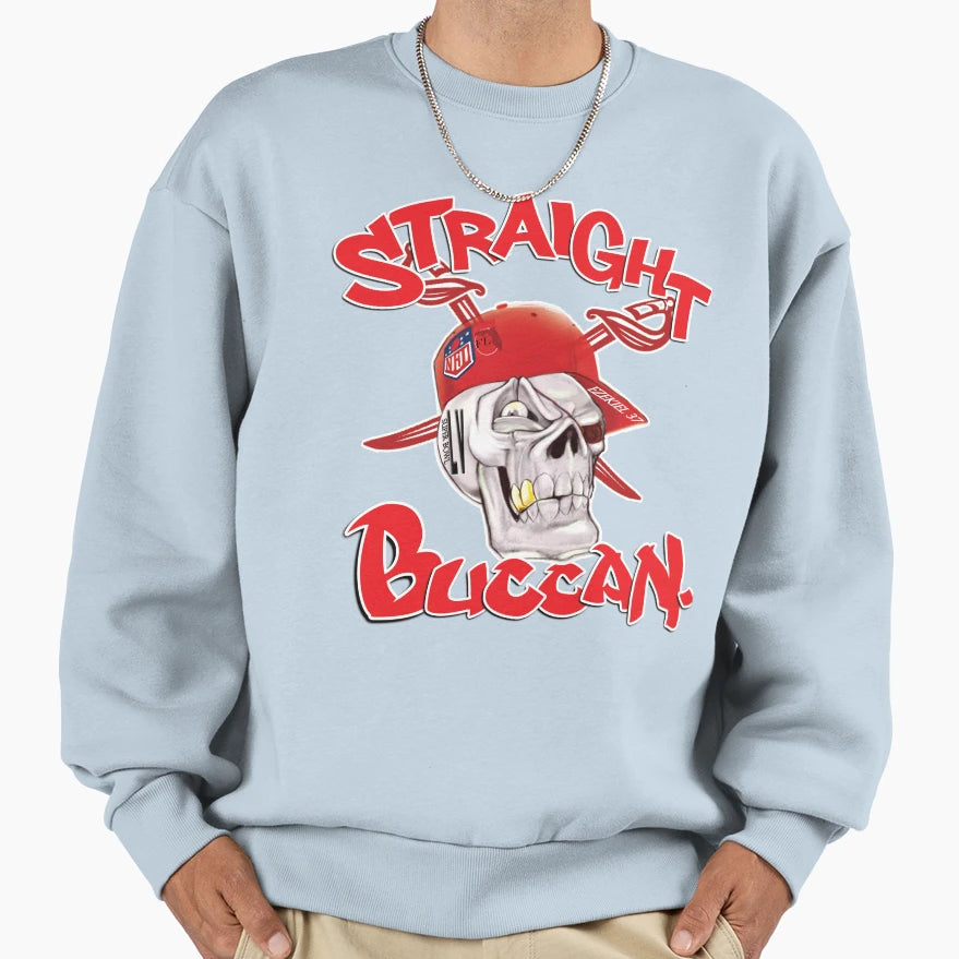 Str8 Buccan Sweatshirt - Novelty Apparel Unisex - T-Shirt, Sweatshirt, Hoodie