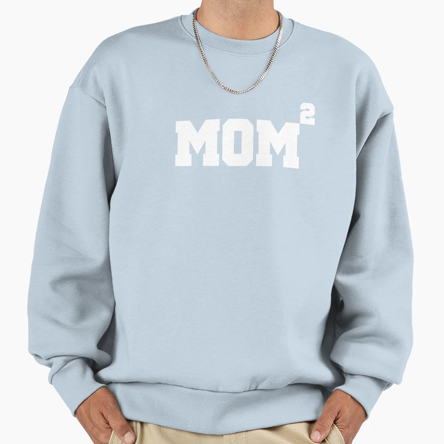 Mom To Second 2Nd Power 2 Mothers Sweatshirt - Unique Graphic for Adults - T-Shirt, Sweatshirt, Hoodie