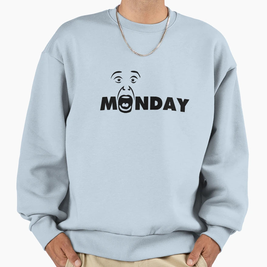 Monday Sweatshirt - Casual Everyday Wear Men Women - T-Shirt, Sweatshirt, Hoodie