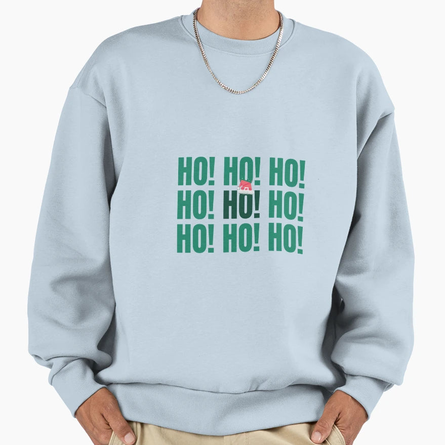 Ho Ho Ho Funny Green Sweatshirt - Graphic Print for Adults - T-Shirt, Sweatshirt, Hoodie