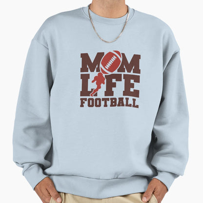Mom Life Football Sweatshirt - Trendy Graphic Unisex - T-Shirt, Sweatshirt, Hoodie