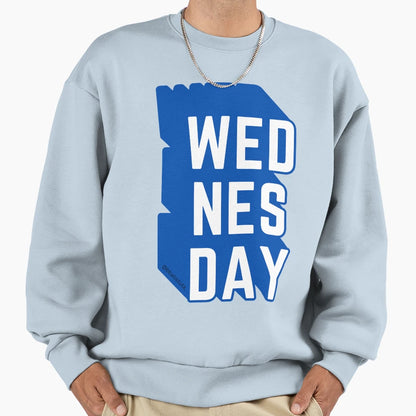 Wed Nes Day Sweatshirt - Novelty Apparel Men Women - T-Shirt, Sweatshirt, Hoodie