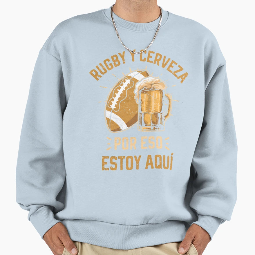 Rugby Y Cerveza Funny Rugby Rugby Sweatshirt - Streetwear Style for Adults - T-Shirt, Sweatshirt, Hoodie