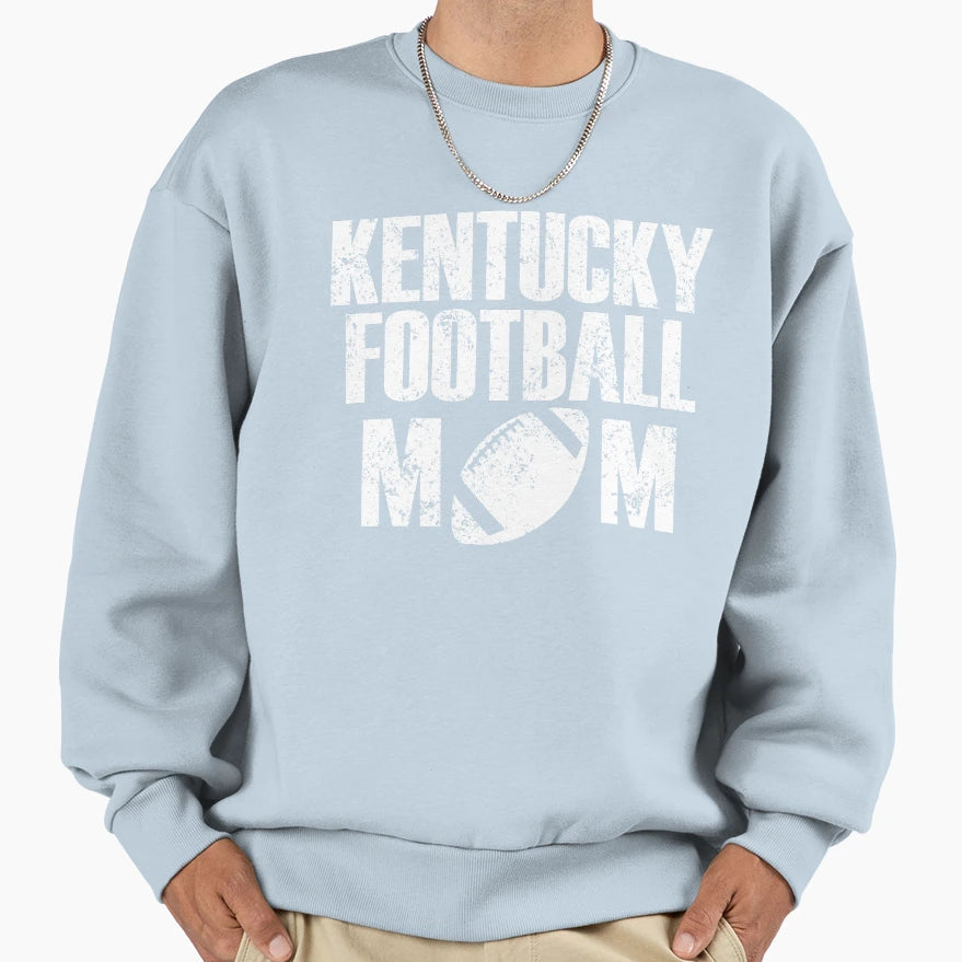 Kentucky Football Mom American Sweatshirt - Streetwear Style Unisex - T-Shirt, Sweatshirt, Hoodie