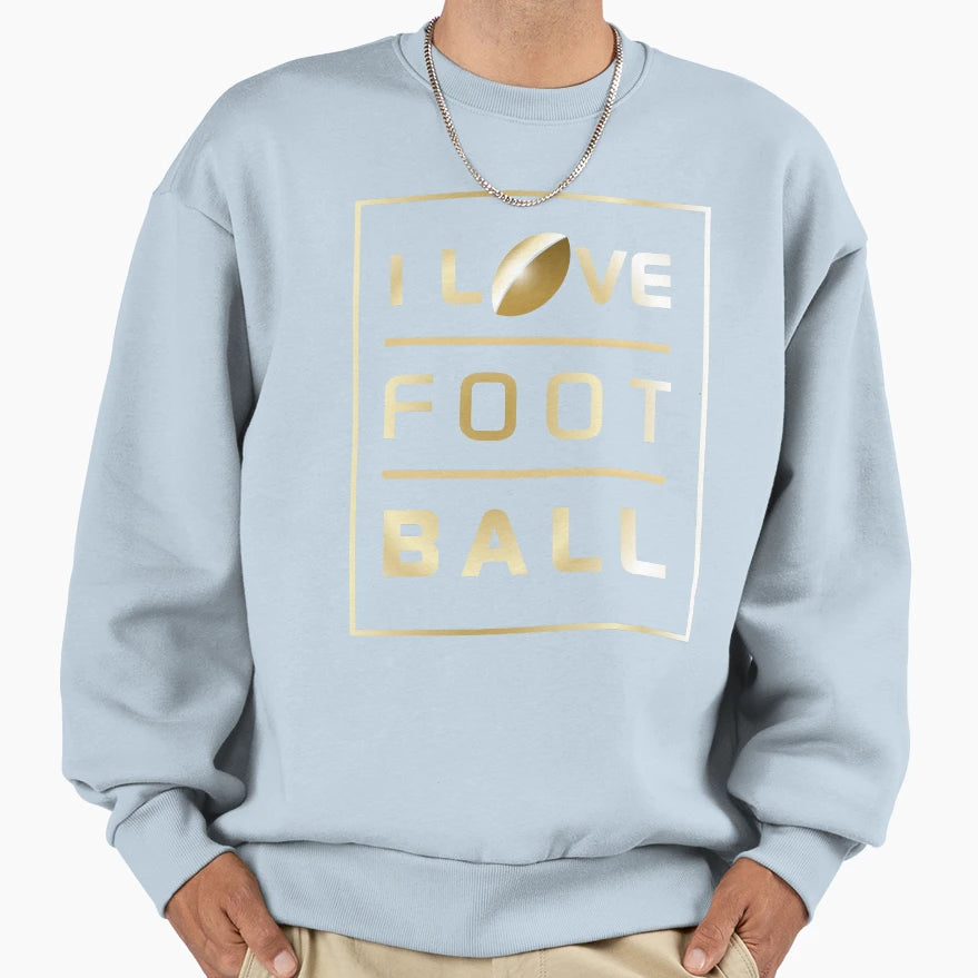 I Love Football Gold Metallic Sweatshirt - Minimalist Print Men Women - T-Shirt, Sweatshirt, Hoodie