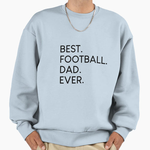 Football Dad Soccer Game T-Shirt - Novelty Apparel for Adults - T-Shirt, Sweatshirt, Hoodie