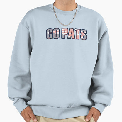 Go Pats Sweatshirt - Aesthetic Graphic Men Women - T-Shirt, Sweatshirt, Hoodie