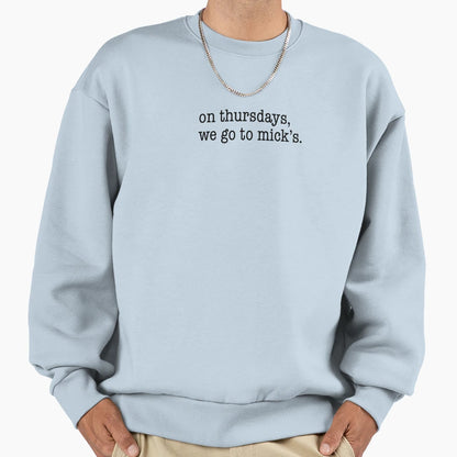 Thursdays We Go To Micks Concordia Sweatshirt - Custom Art Print Men Women - T-Shirt, Sweatshirt, Hoodie
