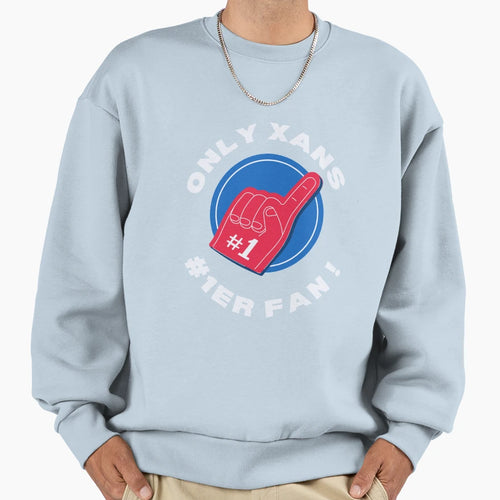 Only Xans Sweatshirt - Aesthetic Graphic for Adults - T-Shirt, Sweatshirt, Hoodie
