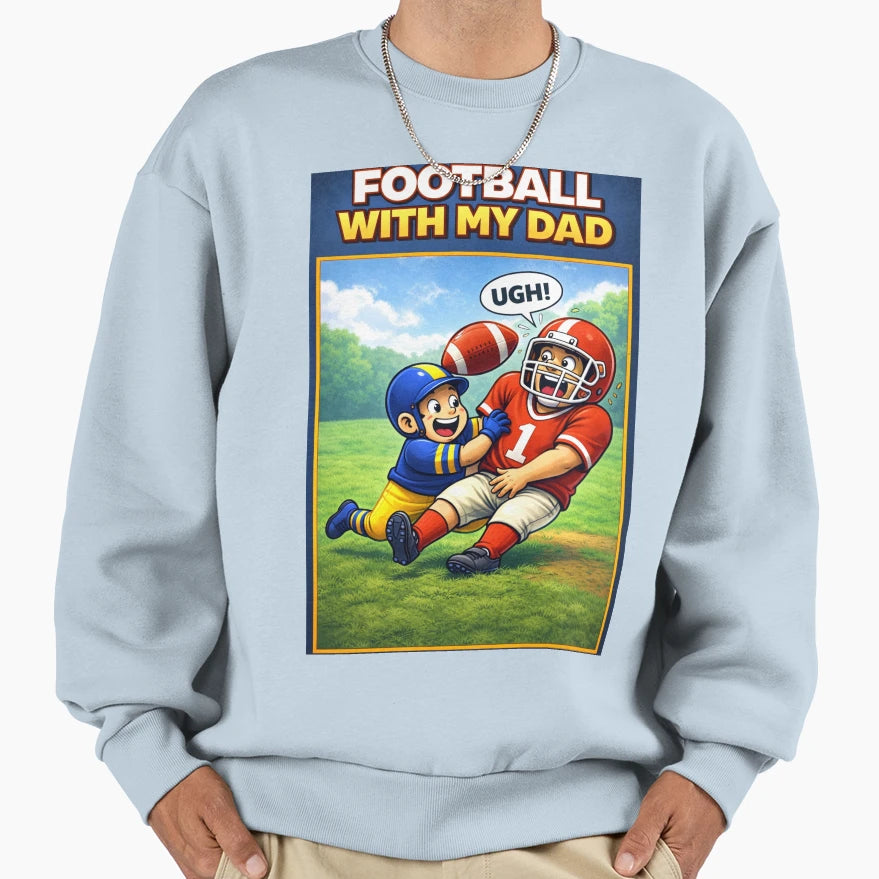 Football My Dad Funny Football Dad T-Shirt - Trendy Graphic for Adults - T-Shirt, Sweatshirt, Hoodie