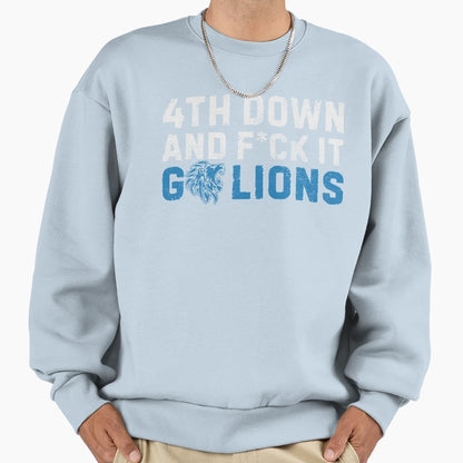 Detroit Lions 4Th Down And F Ck It Go T-Shirt - Unique Graphic for Adults - T-Shirt, Sweatshirt, Hoodie