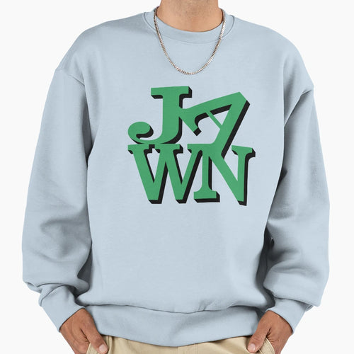 Jawn Green Black Sweatshirt - Graphic Print Men Women - T-Shirt, Sweatshirt, Hoodie