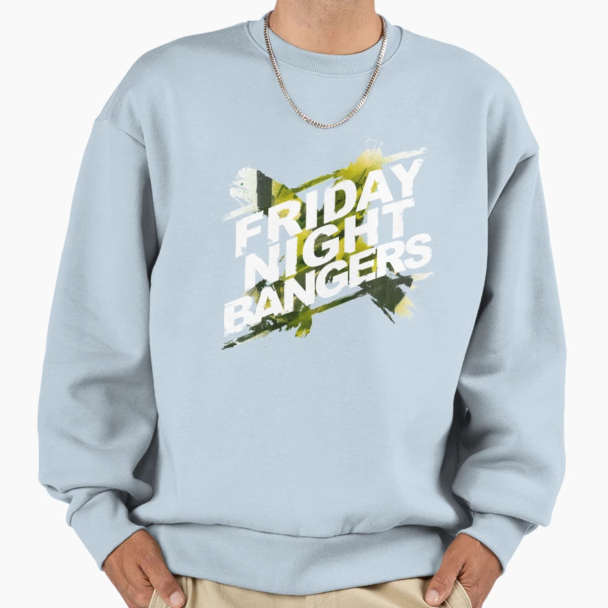 Friday Night Bangers Sweatshirt - Trendy Graphic for Adults - T-Shirt, Sweatshirt, Hoodie